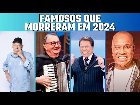 Famosos que Morreram em 2024