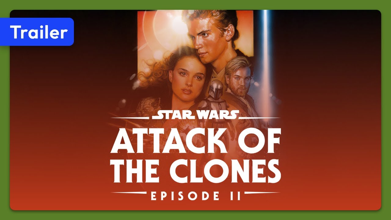 Star Wars: Episode II - Attack of the Clones Trailer thumbnail