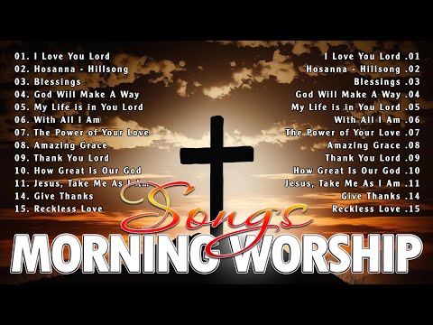 Best Praise And Worship Songs ✝️ Top Christian Songs Playlist ✝️ Reflection Of Morning Worship Songs