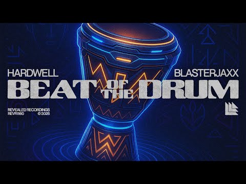 Hardwell & Blasterjaxx - Beat Of The Drum