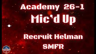 Academy 26-1 Mic'd Up: Recruit Helman