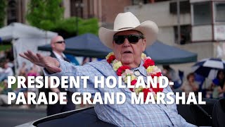 President Holland Leads Pioneer Day Parade