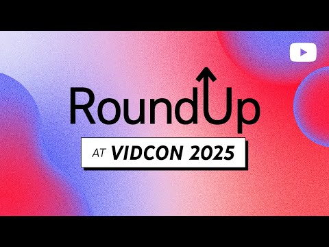 Updates from VidCon | Creator Roundup