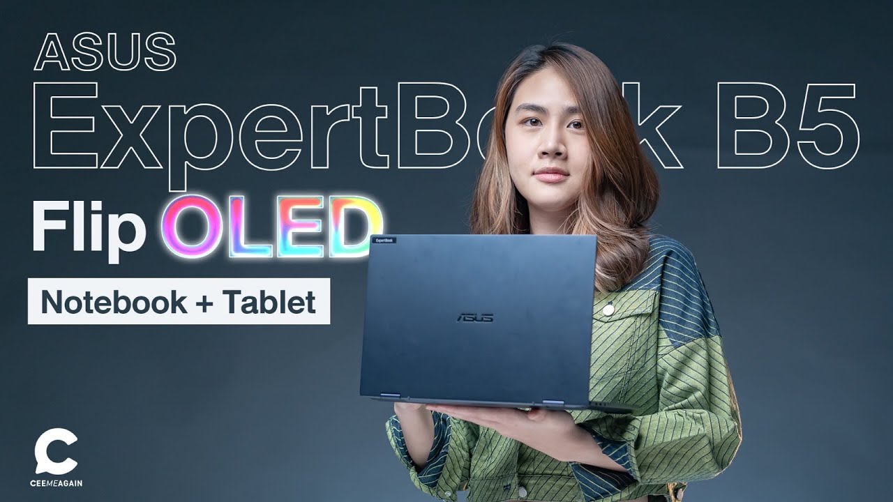 ExpertBook B5 Flip OLED (B5302F, 11th Gen Intel)｜Laptops For Work