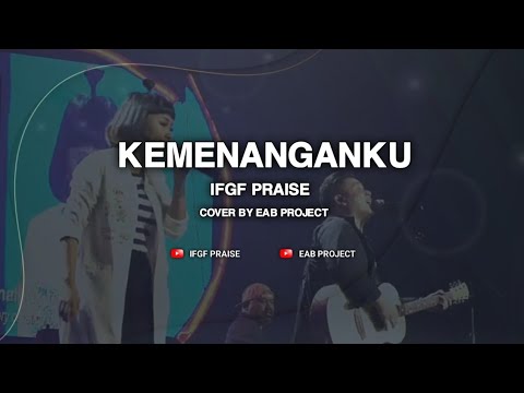 Kemenanganku - IFGF Praise ( Instrumen )