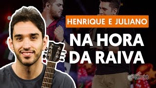 Videoaula Na Hora da Raiva (aula de violão completa)