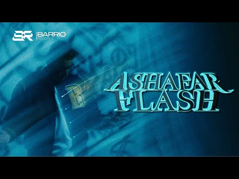 ASHAFAR - FLASH ( PROD BY CHAHID )