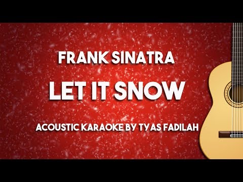 Let It Snow – Frank Sinatra (Acoustic Guitar Karaoke Version)