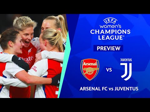 🔴 ARSENAL VS JUVENTUS UEFA WOMEN'S CHAMPIONS LEAGUE 2024/25 PREVIEW & PREDICTIONS