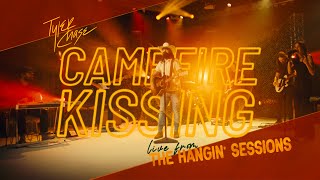 Tyler Chase - Campfire Kissing (live from THE HANGIN' SESSIONS)