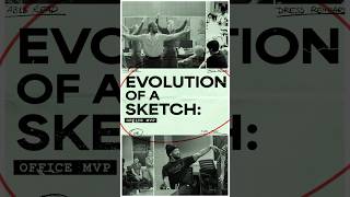 Evolution of a Sketch | Office MVP