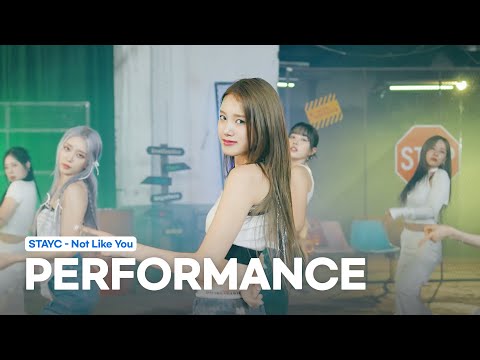 STAYC(스테이씨) &#39;Not Like You&#39; Performance Video