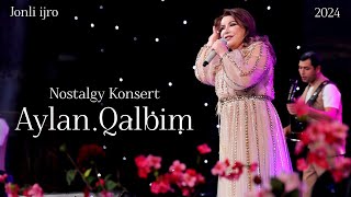 Aylan qalbim 2024 Nostalgy konsert