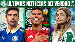 URGENTE!! CASEMIRO VOLANTE DO PALMEIRAS É OBRIGAÇÃO! VERDÃO ACERTA SAÍDA! ABEL CHATEADO, DIRETORIA +