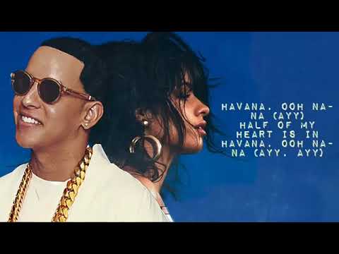Camila Cabello ft Daddy Yankee remix havana letra espa&#241;ol