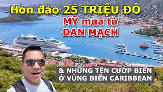 ĐẶT CHÂN LÊN HÒN ĐẢO 25 TRIỆU ĐÔ MỸ MUA TỪ ĐAN MẠCH Ở VÙNG BIỂN NHIỀU CƯỚP BIỂN NHẤT THẾ GIỚI
