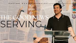 Serving | Pastor Dustin Langley | Peninsula Life Church