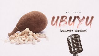 Alikiba - Ubuyu (Karaoke Version)