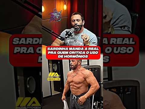SARDINHA manda a REAL pra quem CRITICA o USO de HORMÔNIOS 🔥🤯 #academia #musculação #maromba #treino