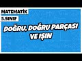 Geometrik Doğruların Özellikleri