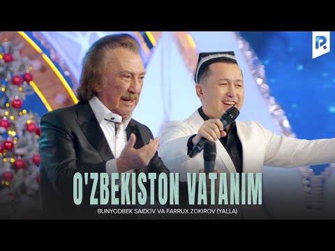 Bunyodbek Saidov va Farrux Zokirov (Yalla) - O'zbekiston Vatanim @sevimlitv