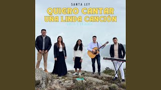 QUIERO CANTAR UNA LINDA CANCIÓN