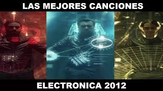LAS 20 MEJORES CANCIONES ELECTRÓNICA 2012