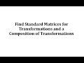 Matrix Transformations and Standard Matrices