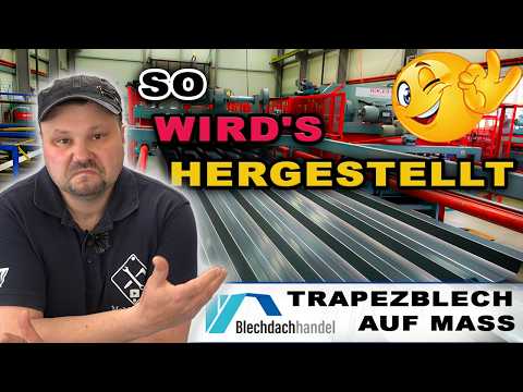 Wie wird Trapezblech hergestellt | Aus was besteht Trapezblech? Blechdachhandel.de erklärt es uns!