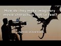 Understanding Movie Magic: Bringing Imaginary Characters to Life