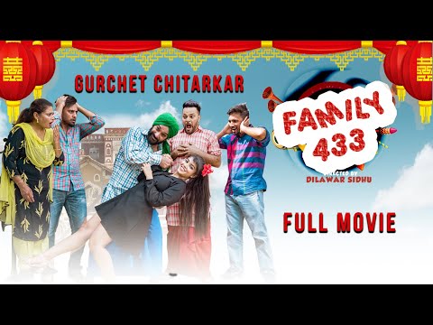 Latest Punjabi Movie - Family 433 - Gurchet Chitarkar - Full Comedy Movie - New HD1080p Movies