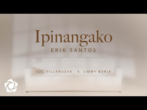 Erik Santos - &#39;Ipinangako&#39; Official Lyric Video