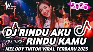 DJ RINDU AKU RINDU KAMU JADI SATU ♫ TIKTOK FYP VIRAL REMIX VERSION