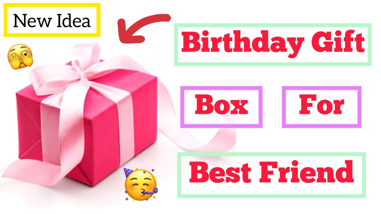 Handmade Birthday Gift Box Making | Birthday gift For Best Friend