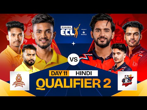 [HINDI] #ECL | Qualifier 2 | Lucknow Lions vs Bangalore Bashers | Anurag Dwivedi vs Abhishek Malhan
