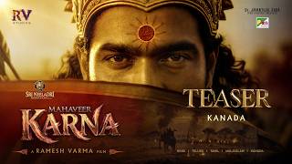 Mahaveer Karna Official Kannada Teaser | Ramesh Varma | Dr. Jayantilal Gada I Gnaani | Ramji Dot