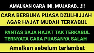 Awas Jangan salah berbuka saat puasa Dzulhijjah