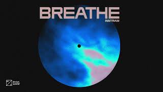 InntRaw - Breathe (Official Audio)