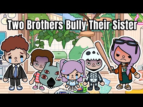 Two Brothers Bully Their Sister 😈😭 | Sad Story | Toca Boca 🌏| Toca Life Story ❤️