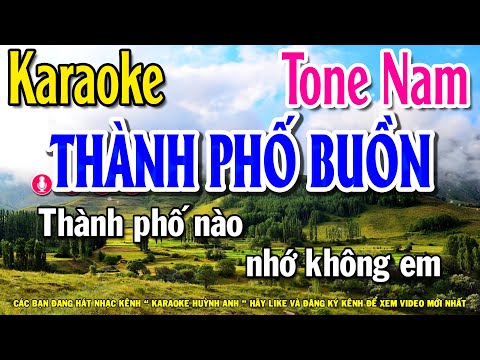 Karaoke Thành Phố Buồn Nhạc Sống Tone Nam | Huỳnh Anh