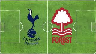 Premier League Matchweek 17 Tottenham Hotspurs vs Nottingham Forest Match Preview