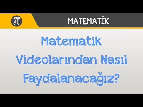 Matematik Videolarıyla Daha Verimli Çalışmak İçin...