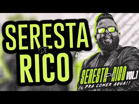 NETO LX - SERESTA DE RICO VOL.1 - CD NETO LX ATUALIZADO 2024 E MÚSICAS NOVAS | SÓ AS TOPS