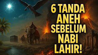 Tak Pernah Terjadi Sebelumnya! 6 Tanda Aneh Menyambut Kelahiran Nabi Muhammad SAW