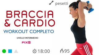 Braccia e Cardio! Esercizi Per Dimagrire e Tonificare Le Braccia