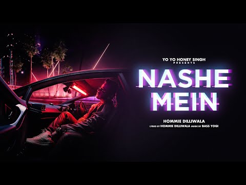 Nashe Mein | Hommie Dilliwala | Yo Yo Honey Singh | Full Song