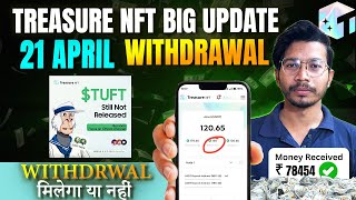 Treasure NFT new update today | Treasure NFT Withdrawal | Treasure NFT Scam |Treasure NFT withdraw
