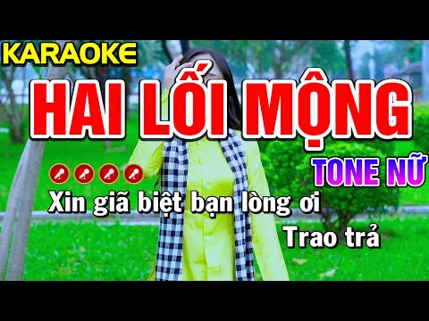 Hai Lối Mộng Karaoke Nhạc Sống Tone Nữ | Nàng Thơ Karaoke