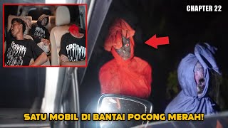 CAMPING TERJEBAK DI MOBIL POCONG BERKELIARAN DI LUAR MOBIL! SSATU MALAM DI TEROR! Part 22