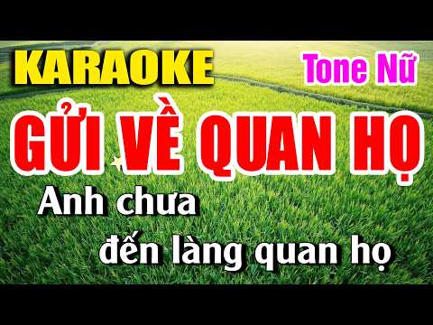 Gửi Về Quan Họ Karaoke Nhạc Sống Tone Nữ Phối Chuẩn 2026